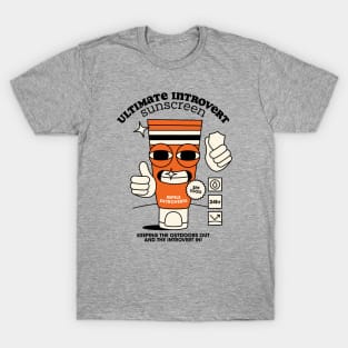 Ultimate introvert sunscreen T-Shirt